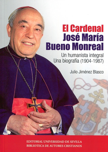 Livro - El Cardenal José María Bueno Monreal