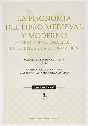 La Fisonomia Del Libro Medieval Y Moderno Entre La Funcional