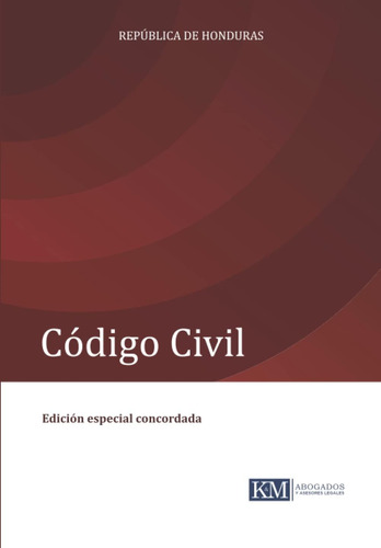 Libro: Código Civil De La República De Honduras: Edición Esp