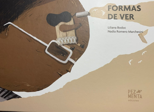Formas De Ver / L. Bodoc, N. Romero Marchesini / Pez Menta