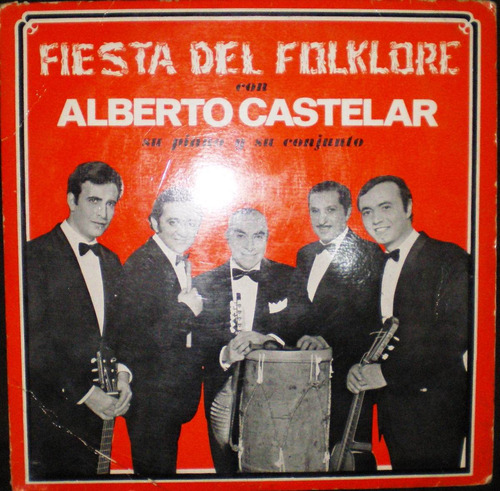 Alberto Castelar - Fiesta Del Folklore (1969) Vinilo Promo