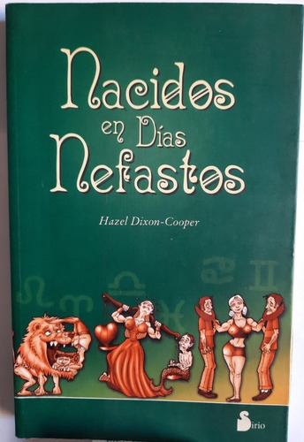 Nacidos En Dias Nefastos. Hazel Dixon Cooper