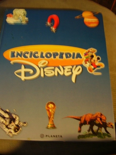 Enciclopedia Disney     Planeta  Tomo 5