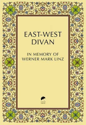 Eastwest Divan  In Memory Of Werner Mark Linz  Hardaqwe