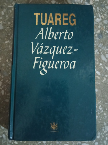 Tuareg - Alberto Vazquez Figueroa 