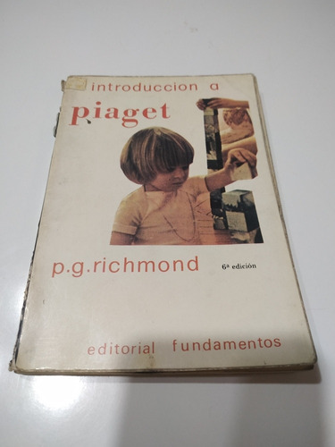 Introducción A Piaget - P. G. Richmond - Ed Fundamentos