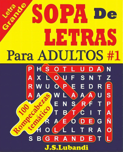 Sopa De Letras Para Adultos, De Jaja Media. Editorial Createspace, Tapa Blanda En Español