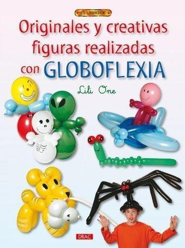 Original-creativa Figura Realizada Globoflexia