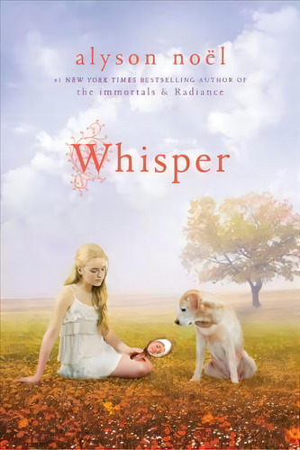 Whisper : A Riley Bloom Book, De Alyson Noel. Editorial St Martin's Press, Tapa Blanda En Inglés