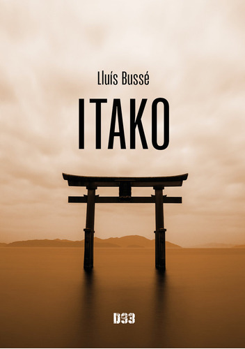 Itako, De Bussé, Lluís. Editorial Distrito 93, Tapa Blanda En Español