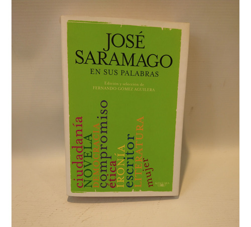En Sus Palabras Jose Saramago Alfaguara