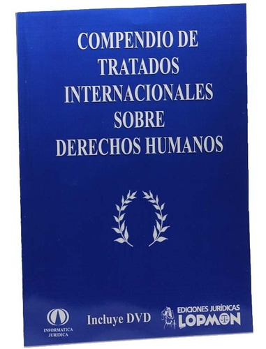 Compendio De Tratados Internacionales Sobre Derechos Humanos