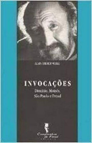 Invocações: Dionísio, Moisés, São Paulo E Freud, De Didier-weill, Alain. Editora Artesa Editora, Capa Mole Em Português