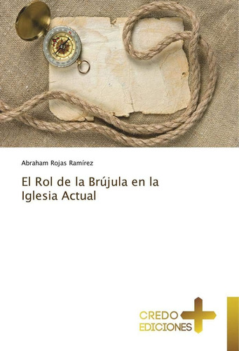 Libro: El Rol Brújula Iglesia Actual (spanish Ed