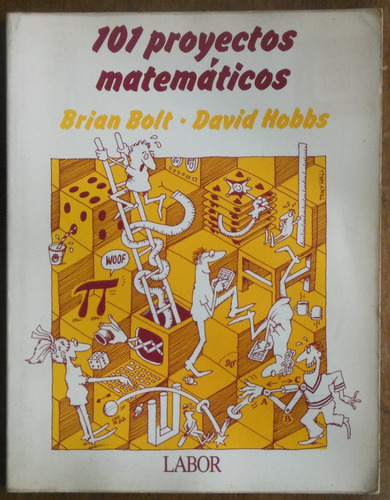 101 Proyectos Matemáticos - Brian Bolt, David Hobbs