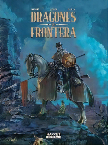 Dragones De Frontera Fecha 14-10-2021, De Gregorio Muro. Editorial Harriet Ediciones, S.l., Tapa Dura En Español