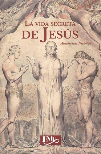 Libro La Vida Secreta De Jesús Athanasius Nicholae Secretos