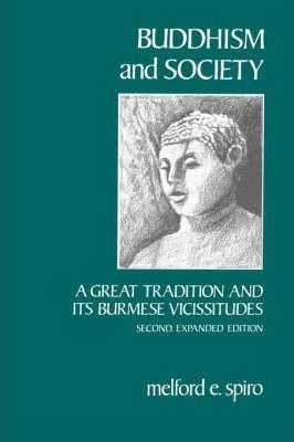 Buddhism And Society - Melford E. Spiro