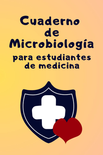 Cuaderno De Microbiología Para Estudiantes De Medicina 61tia