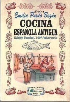 Libro: Cocina Española Antigua- Edicion Facsimil, 100 Anive