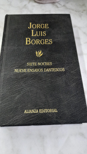 Siete Noches Nueve Ensayos Dantescos Borges Alianza