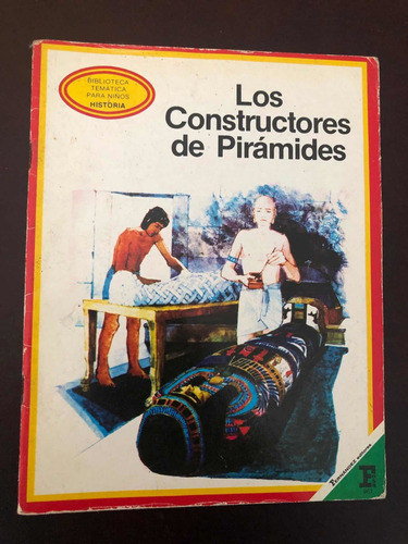 Libro Los Constructores De Pirámides - Muy Buen Estado