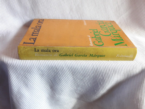 Imagen 3 de 3 de La Mala Ora Gabriel Garcia Marquez Feltrinelli En Italiano