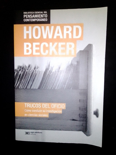 Libro Trucos Del Oficio Howard Becker