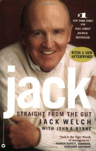 Jack: Straight From The Gut, De Jack Welch, John A. Byrne. Editorial Grand Central Publishing, Tapa Blanda En Inglés, 0000