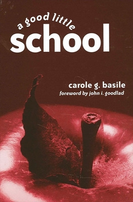 Libro A Good Little School - Basile, Carole G.