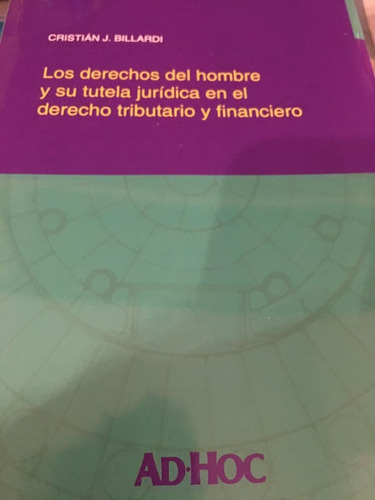 Los Derechos Del Hombre Y Su Tutela Jurídica En El Derecho T