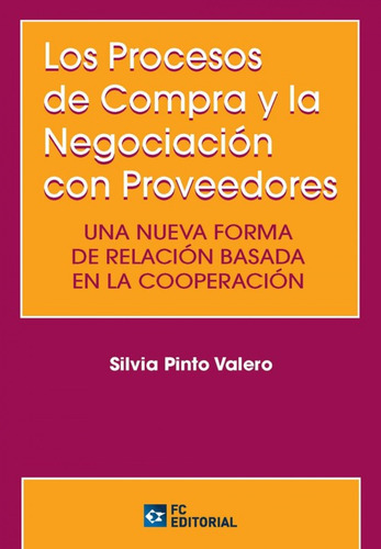 Los Procesos Compra Y Negocioación Proveedores Pinto Valero