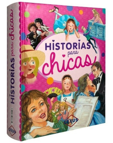 Libro Cuentos Historias Para Chicas - Heidi, Mujercitas