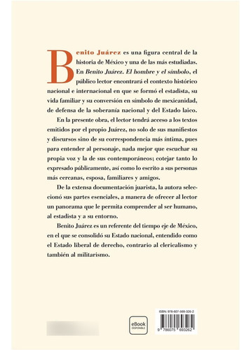 Benito Juarez El Hombre Y El Simbolo