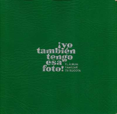 Libro ¡yo También Tengo Esa Foto!