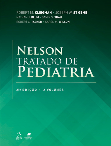 Nelson Tratado de Pediatria, de Kliegman, Robert M.. Editora Gen – Grupo Editorial Nacional Part S/A, capa mole em português, 2022