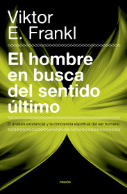 Libro El Hombre En Busca Del Sentido Último