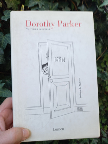 Libro Narrativa Completa De Dorothy Parker 636 Pág Sustantiv