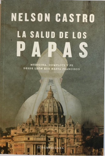 La Salud De Los Papas - Nelson Castro