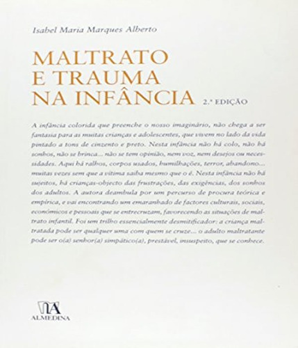 Maltrato E Trauma Na Infância, De Alberto, Isabel Maria Marques. Editora Almedina, Capa Mole Em Português
