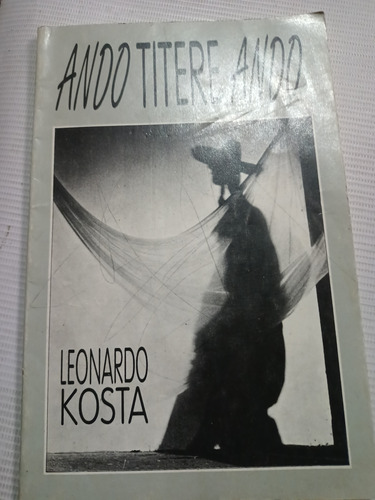 Ando Títere Ando Leonardo Kosta Títeres Teatro Firmado