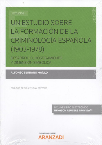 Estudio Sobre La Formacion De La Criminologia Espanola Duo  