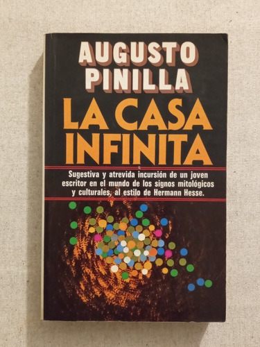 La Casa Infinita, Augusto Pinilla