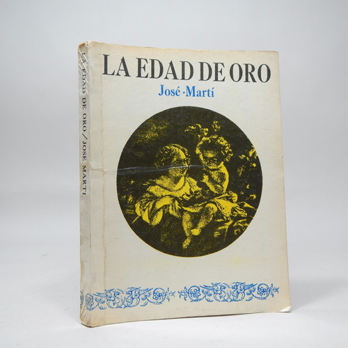 La Edad De Oro José Martí Editorial Gente Nueva 1972 E3