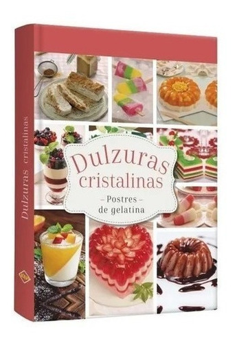 Libro Recetas Gelatinas Postres