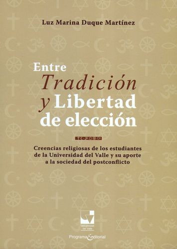 Libro Entre Tradición Y Libertad De Elección. Creencias Rel