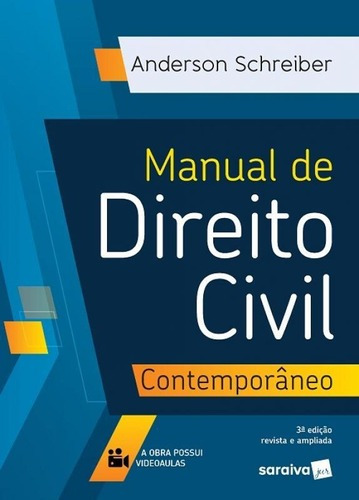Manual De Direito Civil Contemporaneo - Saraiva 3 Ed, De Anderson Schreiber. Editora Saraiva, Capa Mole, Edição 3 Em Português
