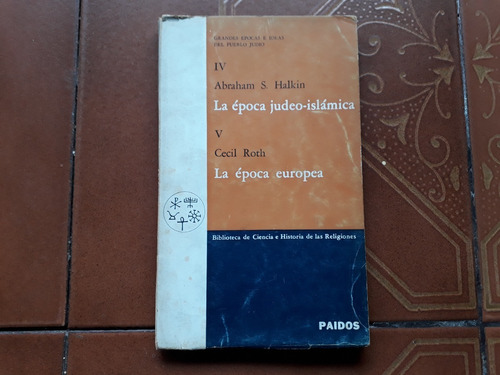 Libro Epoca Judeo Islamica Halkin La Epoca Europea Cec Roth