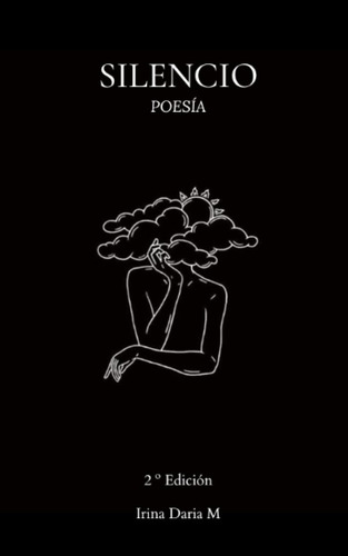 Libro: Silencio: Poesía Del Recuerdo. (poesia) (spanish
