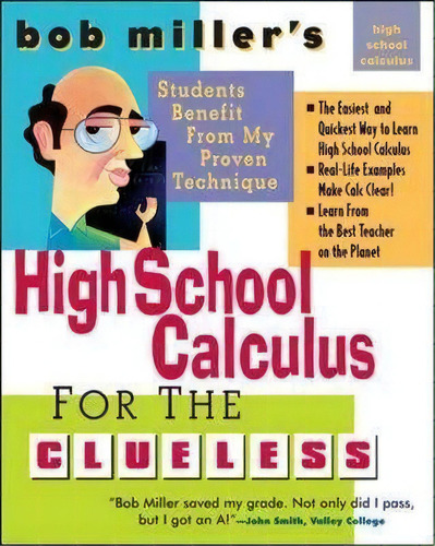 Bob Miller's High School Calc For The Clueless - Honors And Ap Calculus Ab & Bc, De Bob Miller. Editorial Mcgraw Hill Education Europe, Tapa Blanda En Inglés